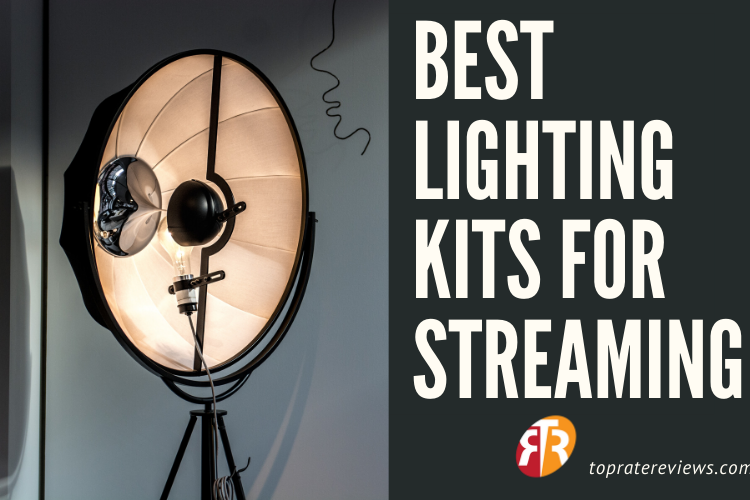 Best Lighting Kits for Streaming