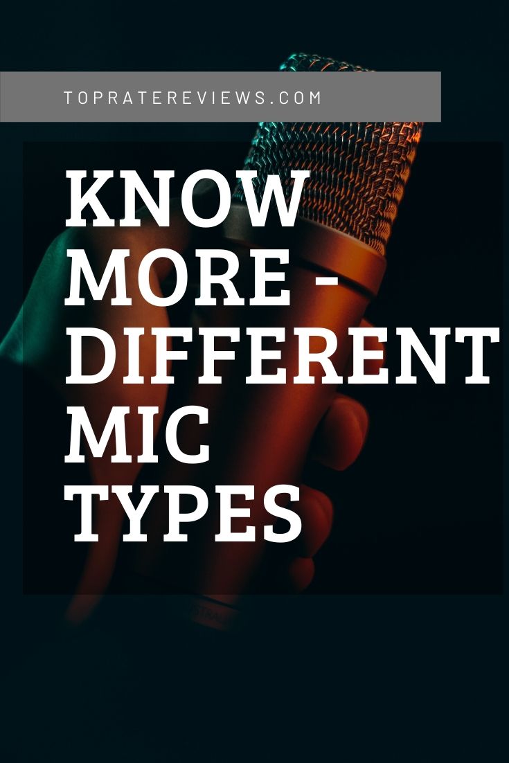 Microphone Types