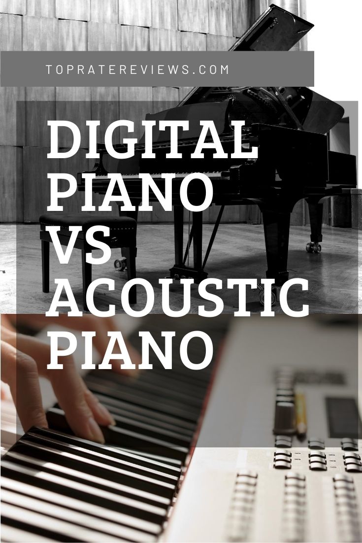 digital vs acoustic piano