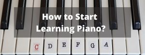 How to Start Learning Piano