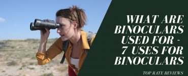 what are binoculars used for